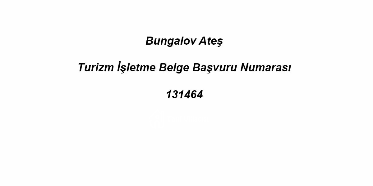 Bungalov Ateş